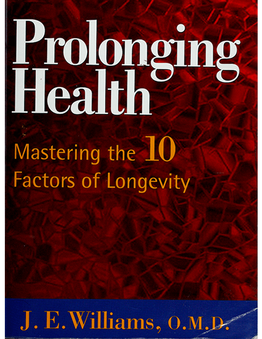 Prolonging Health, Mastering the 10 factors of longevity, book cover